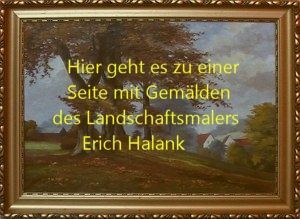 zur Seite über den Landschaftsmaler Erich Halank