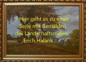 zur Seite &uuml;ber den Landschaftsmaler Erich Halank